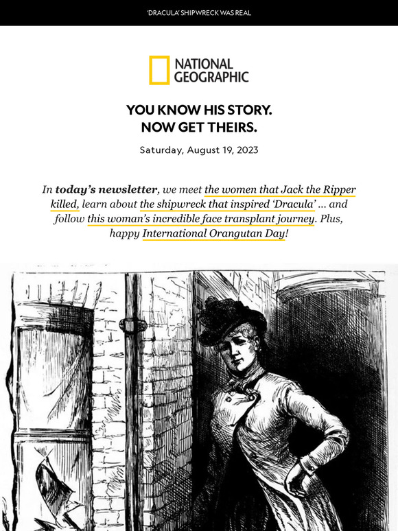 A new voice arises for Jack the Ripper’s targets. Plus, how a transplanted face transformed a life