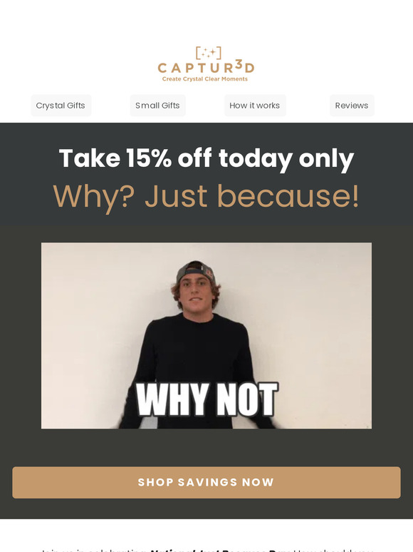 15% Off Today Only. Why? Just Because! 👏