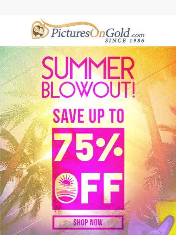 🔅 Save Up To 75% Off In Our Summer Event!