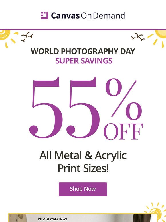 World Photography Day surprise: 55% off ALL Metal & Acrylic Prints! 📸