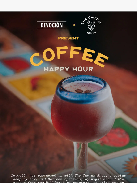 Devoción Coffee Happy Hour Sierra Madre Carajillo Milled