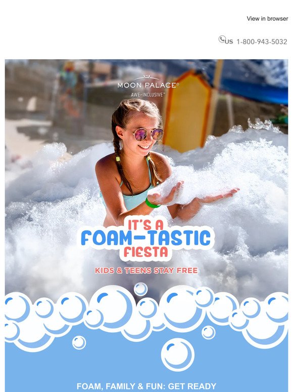 Hello🥳 Foam Fiesta Awaits: Kids Stay FREE at Moon Palace!
