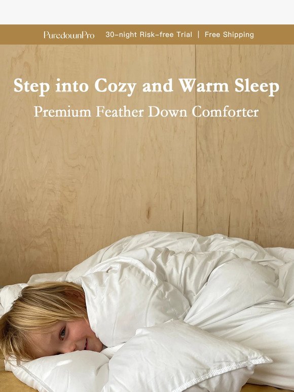 INSIDE: Step into Cozy and Warm Sleep