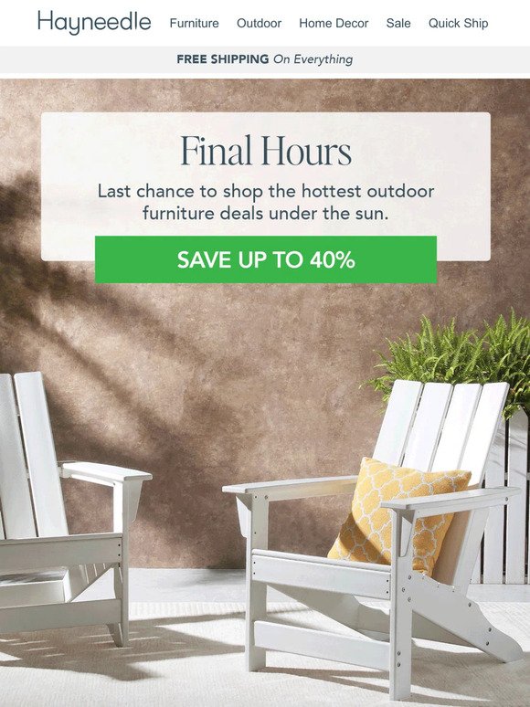 Final Hours – up to 40% off patio