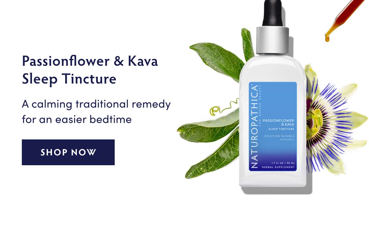 Passionflower & Kava Sleep Tincture. A calming traditional remedy for an easier bedtime.