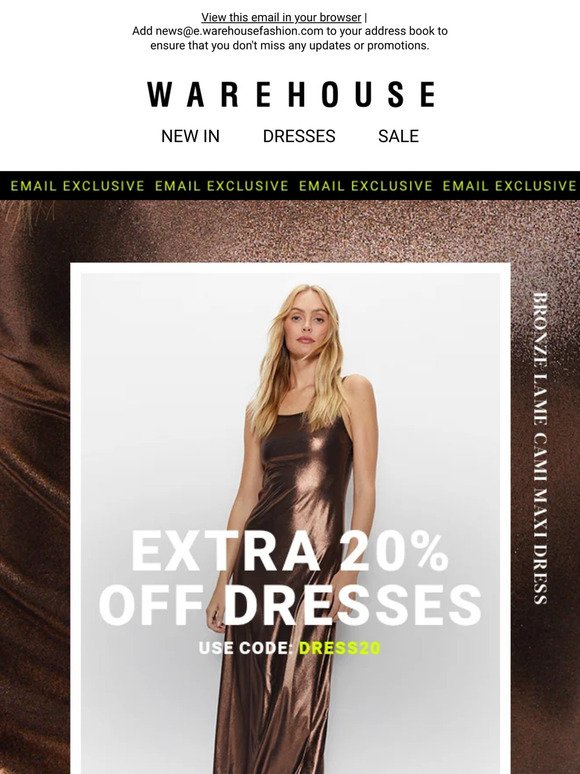 Email Exclusive | Extra 20% off Dresses