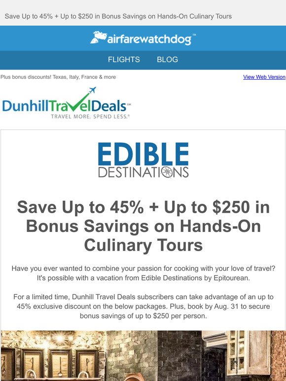 Edible Destinations Culinary Tours Save up to 45%