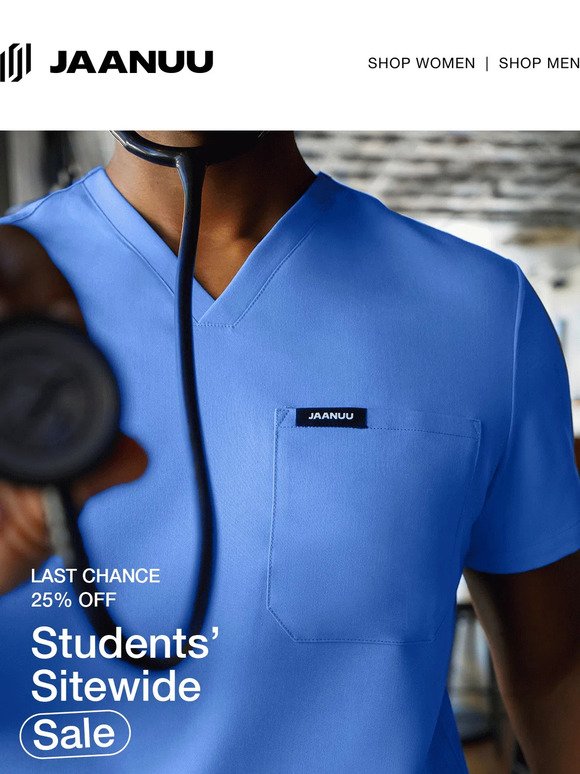 Attn students: Last chance for 25% off