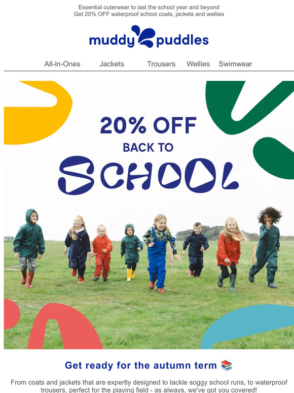 20% OFF all Back-to-School waterproofs 📚