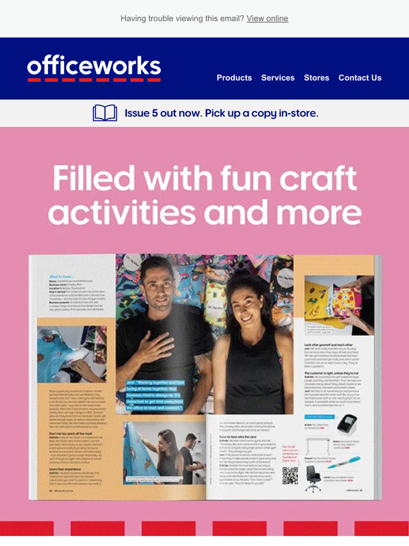 Officeworks Out now Officeworks Magazine Issue 5 Milled