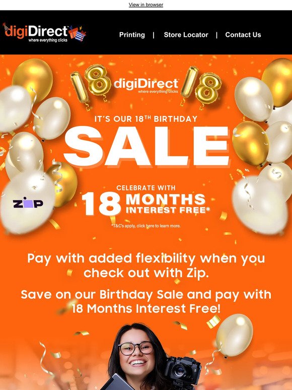 Pay in 18 Months & SAVE with our Birthday Sale!