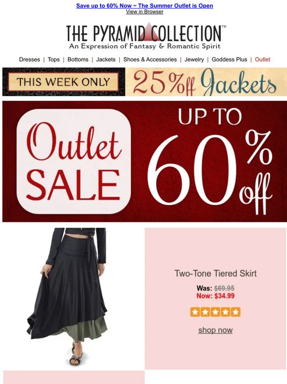 Outlet Sale ~ Save up to 60% on Tops, Dresses & More.