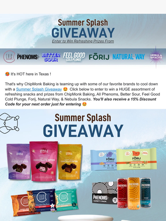Summer Splash Giveaway! Enter and save 15% on your next order from ChipMonk!