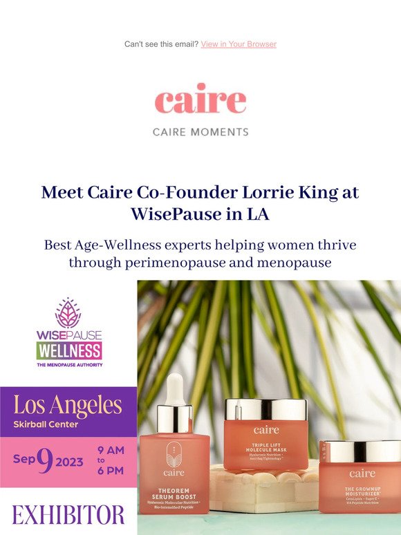 —, Meet Caire Co-Founder Lorrie King in LA!