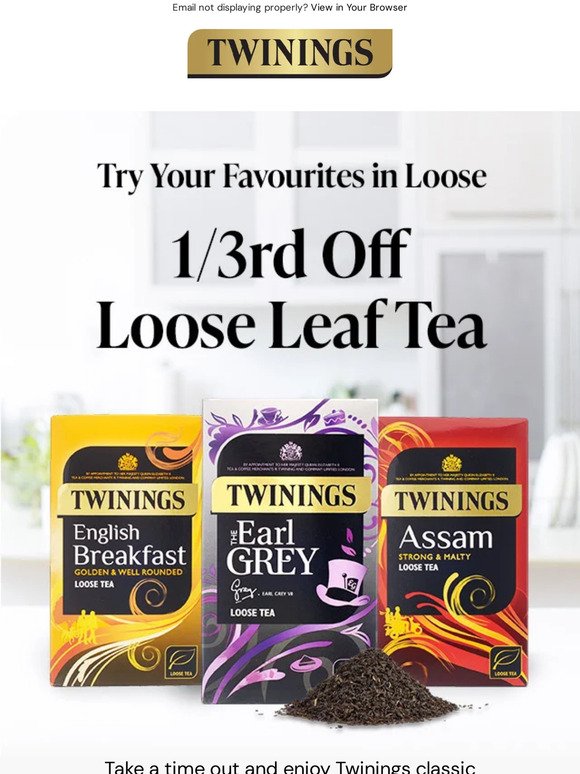 Last Chance: 1/3rd Off Loose Tea & Infusions