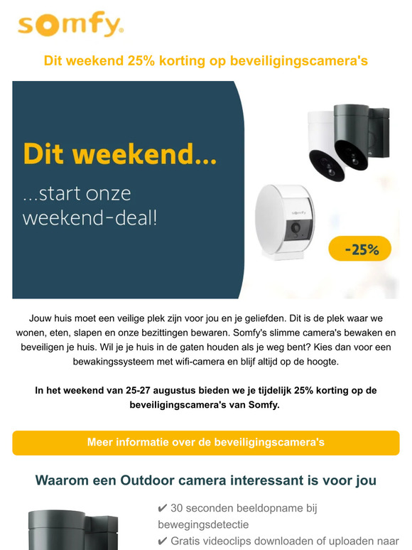 Aankomend weekend 25% korting op Somfy beveiligingscamera's!