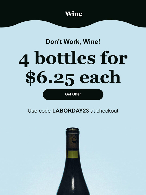 Don't Work, Wine! Labor Day Deals Await!
