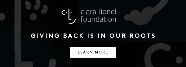CLARA LIONEL FOUNDATION GIVING BACK IS IN OUR ROOTS