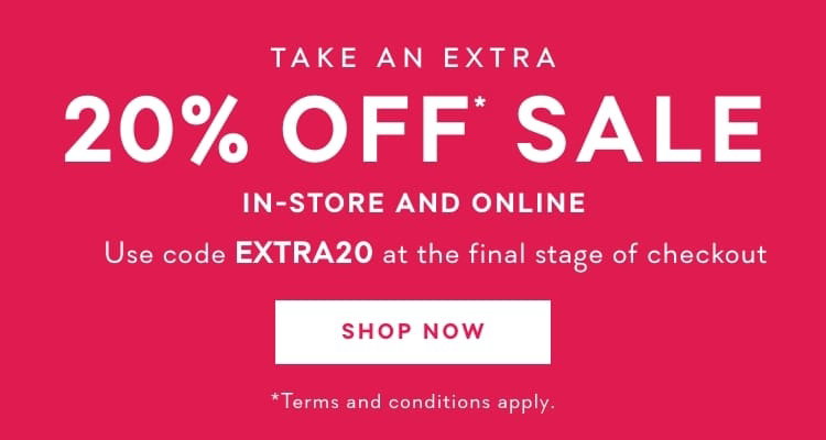 Take An Extra 20% Off* Sale In-Store And Online Use Code EXTRA20 At The Final Stage Of Checkout. Shop Now