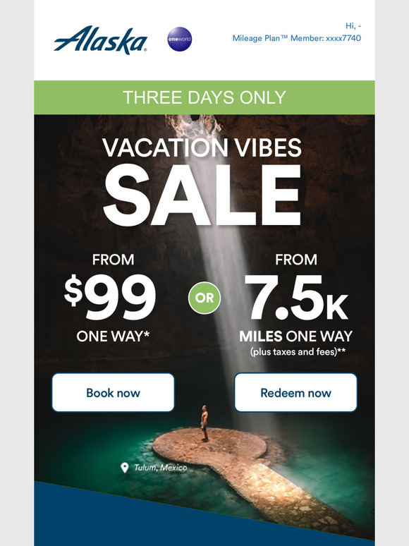 Alaska Airlines Vacation vibes abroad start at just 99 one way! Milled