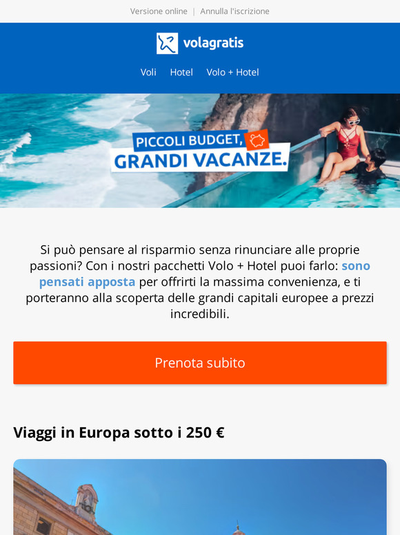Piccoli budget, grandi vacanze.