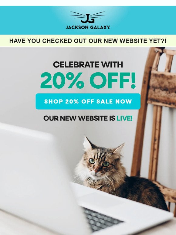 Don't Miss 20% off to Celebrate our New Look!