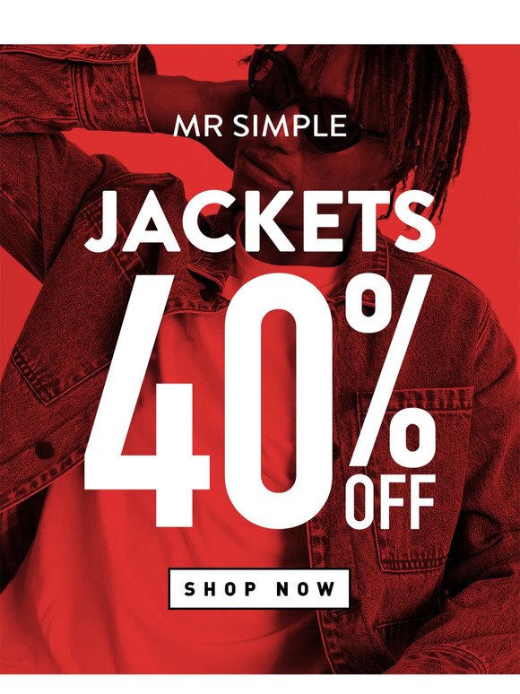 40% OFF Jackets - Selling Fast