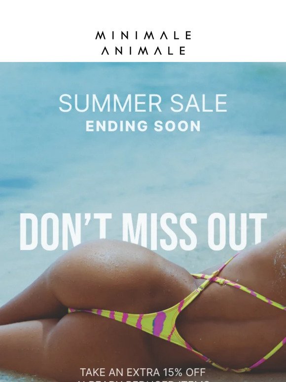 DON'T MISS THE SUMMER SALE