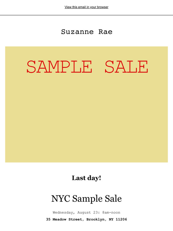 Last Day Of Sample Sale!