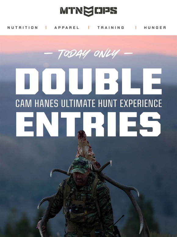 TODAY ONLY! Double Entries // CAM HANES Hunt Experience