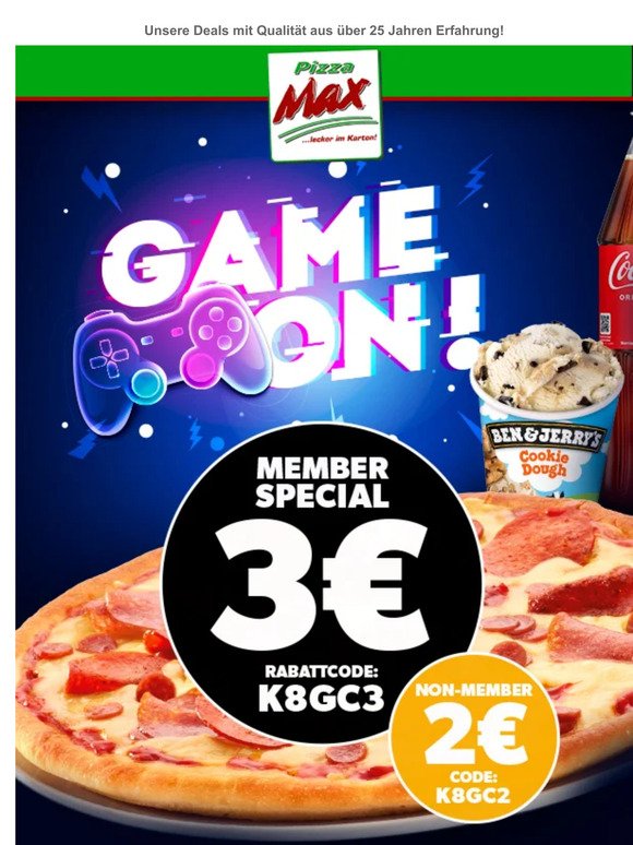 Game On bei Pizza Max: Sichere Dir 3 Euro!
