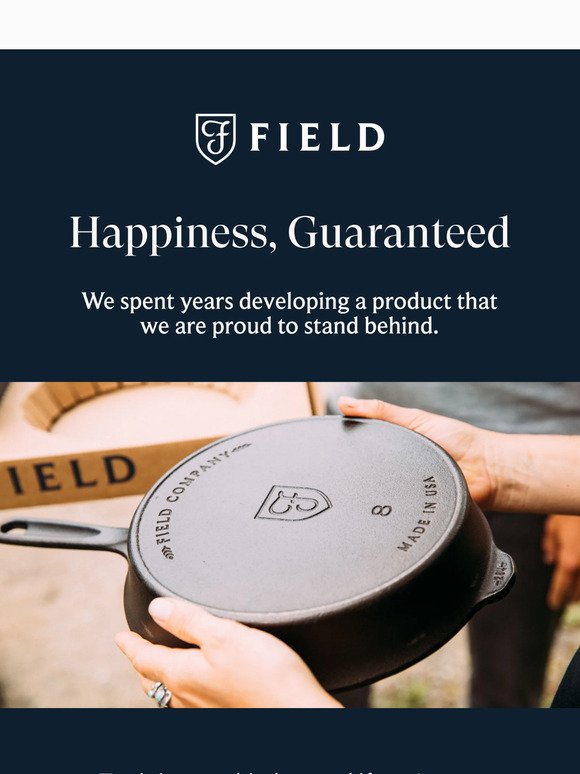 Shop Field with Peace of Mind!
