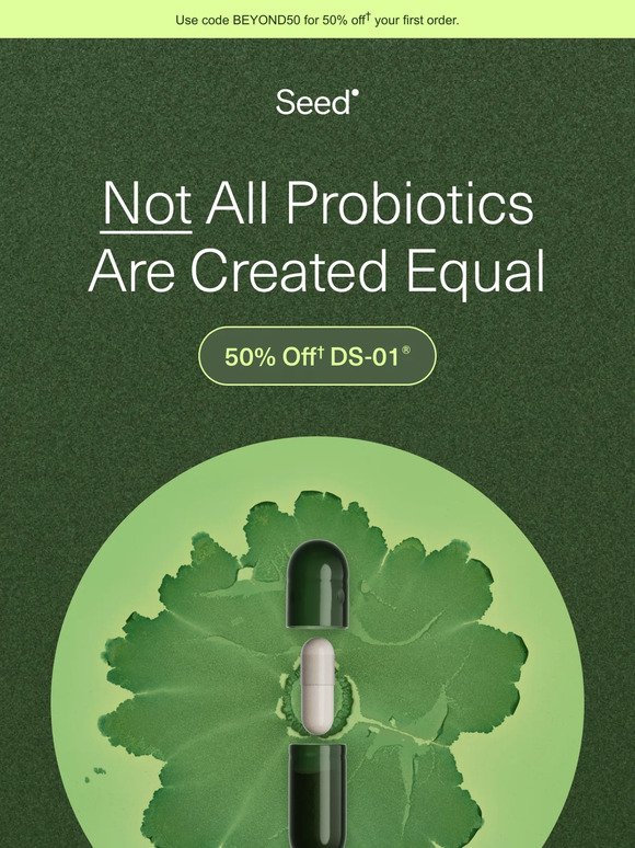 Seed The difference between probiotics, demystified. Milled