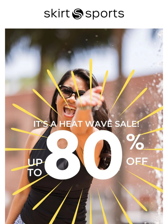 🚨Up to 80% off during the Heat Wave Sale