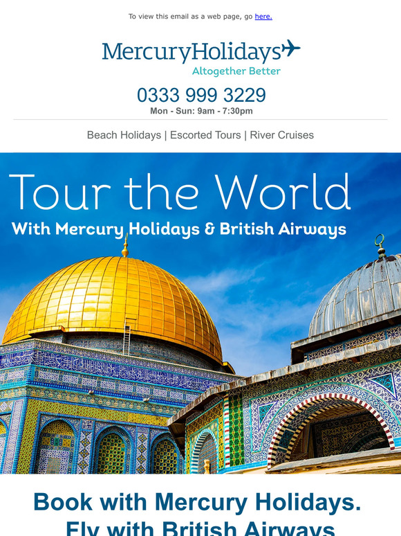 Mercury Holidays Escorted Tours with Mercury Holidays and British