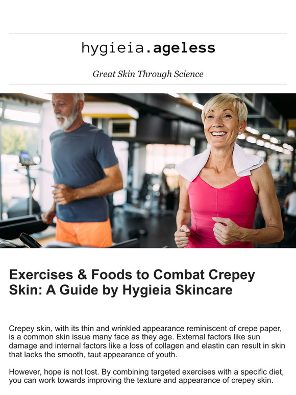 Hygieia Skin: Exercises & Foods to Combat Crepey Skin: A Guide by ...