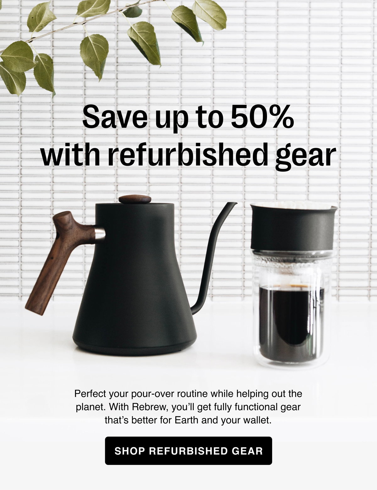 Perfect your pour-over routine while helping out the planet. With Rebrew, you’ll get fully functional gear that’s better for Earth and your wallet.