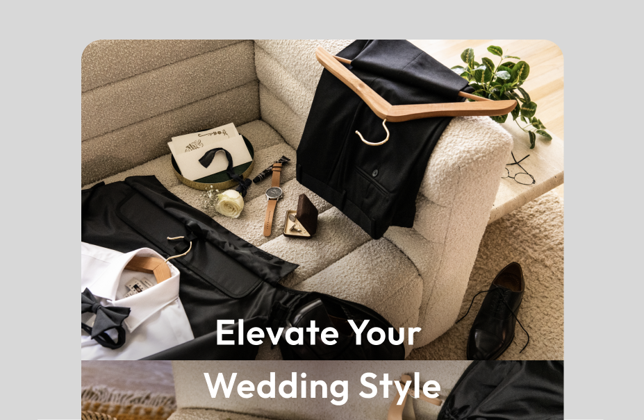 Elevate Your Wedding Style