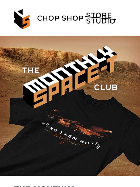 Bring Them Home for The Planetary Society’s Day of Action is the Space-T for September | Sticker Club for September | 50% Off Tees