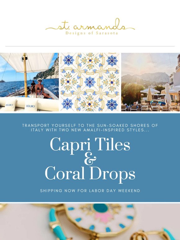 Inspired by Capri: New Styles Just Added!