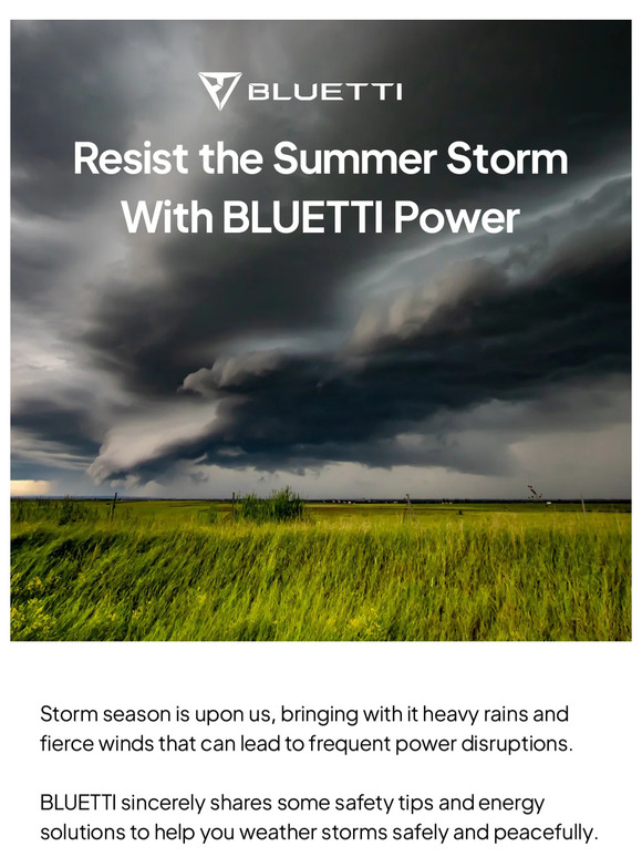 Resist the Summer Storm With BLUETTI Power💪