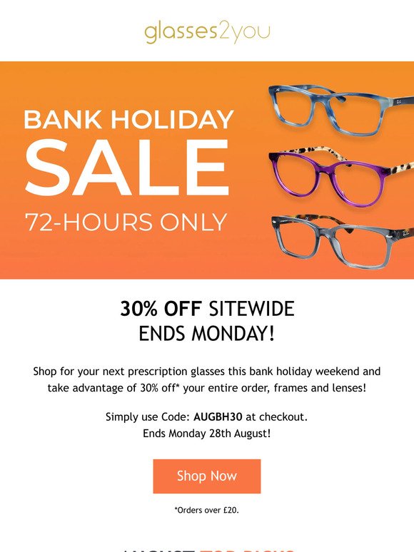 Bank Holiday Sale: 72 Hours Only!