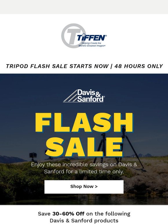 STARTING NOW! Shop our Davis & Sanford Tripod Flash Sale!
