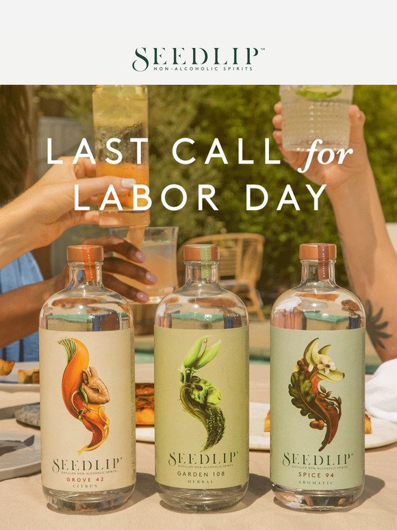 Last Call for Labor Day