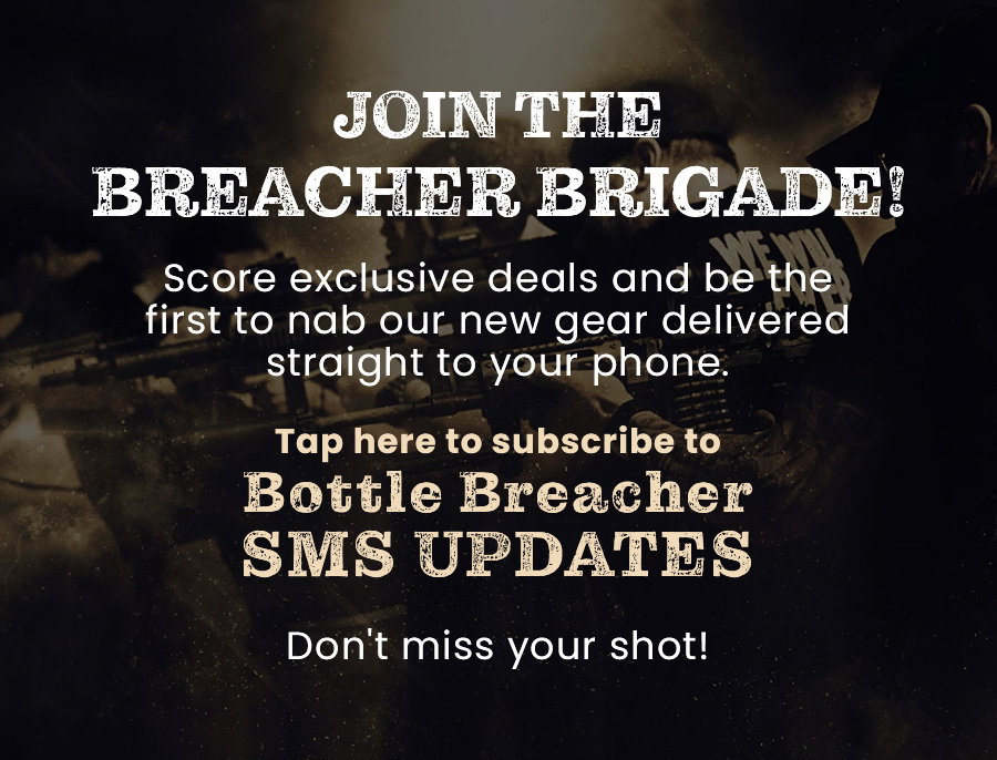 Bottle Breacher: Open with a Bang: Freedom Frag Openers! | Milled