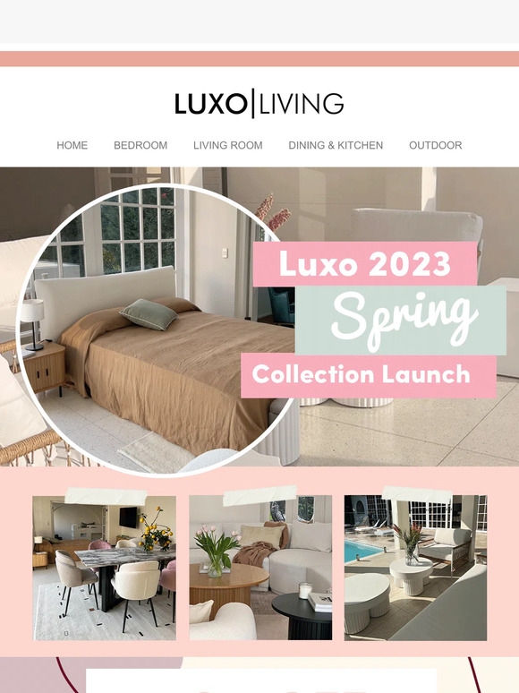 [LUXO 2023 SPRING COLLECTION] 20% Off NEW Furniture!