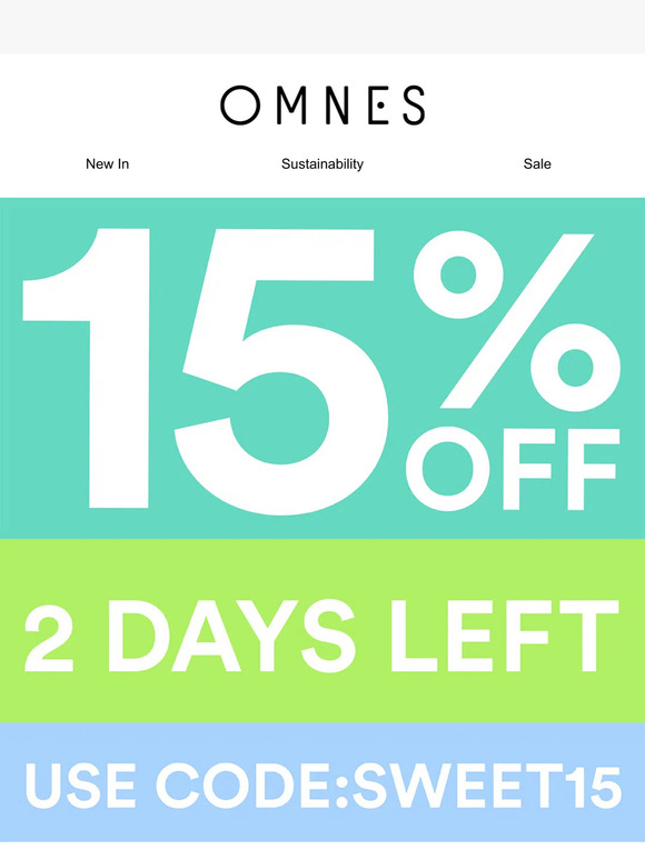 ONLY 2 DAYS LEFT TO SHOP 15% OFF ⏰