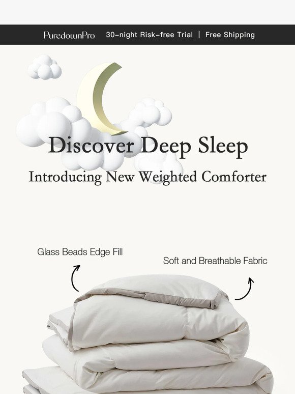 Weighted Comfort: 15% OFF on The NEW Comforter