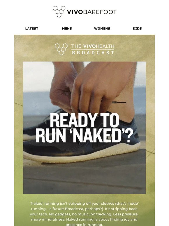 Welcome to the world of ‘naked’ running
