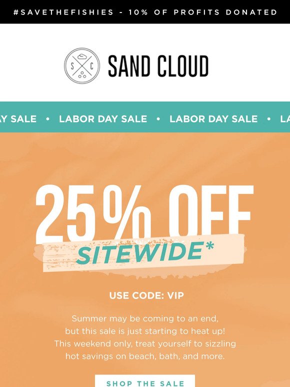 25% OFF SITEWIDE?! 😱
